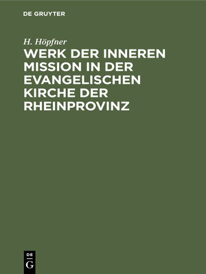 cover image of Werk der inneren Mission in der evangelischen Kirche der Rheinprovinz
